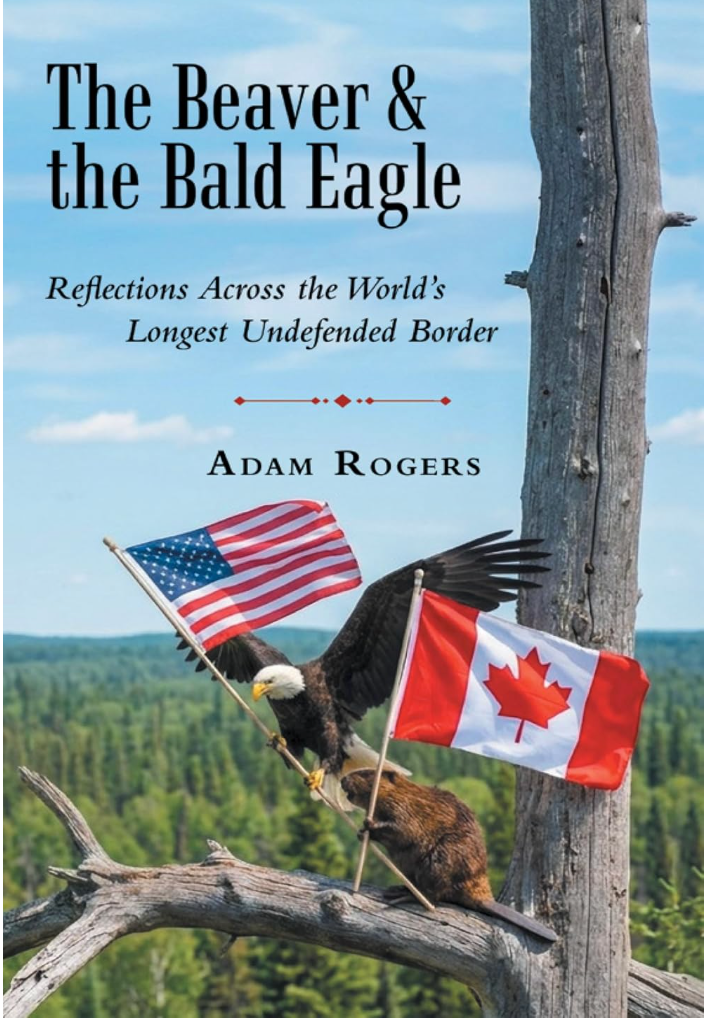 The Beaver & the Bald Eagle by Adam Rogers — book cover